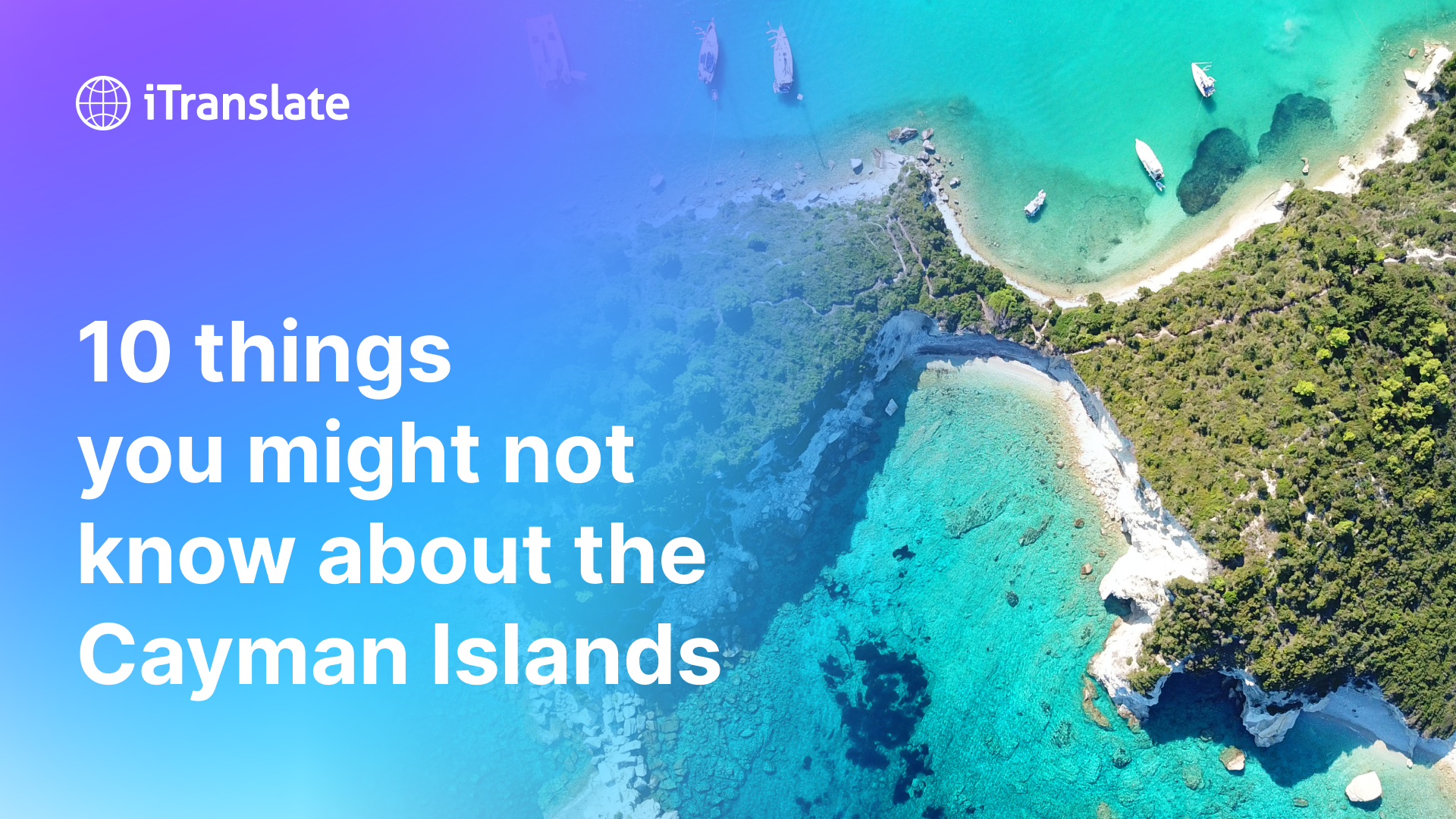 10 Things You Might Not Know About The Cayman Islands ITranslate